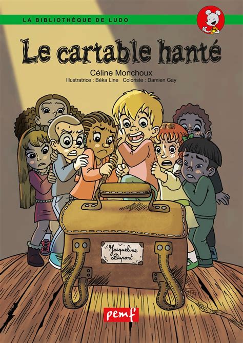 Le cartable hanté 